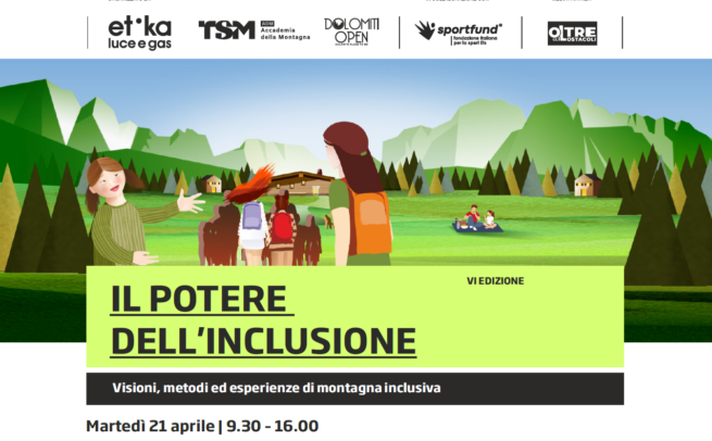 Il potere dell’inclusione. Visioni, metodi ed esperienze di montagna inclusiva – VI edizione | 21 aprile 2026